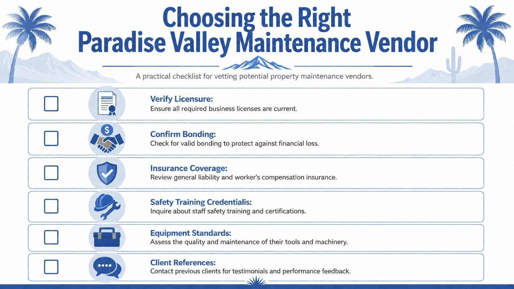 A checklist for choosing a property maintenance vendor in Paradise Valley, outlining essential vetting steps like licensing and insurance.